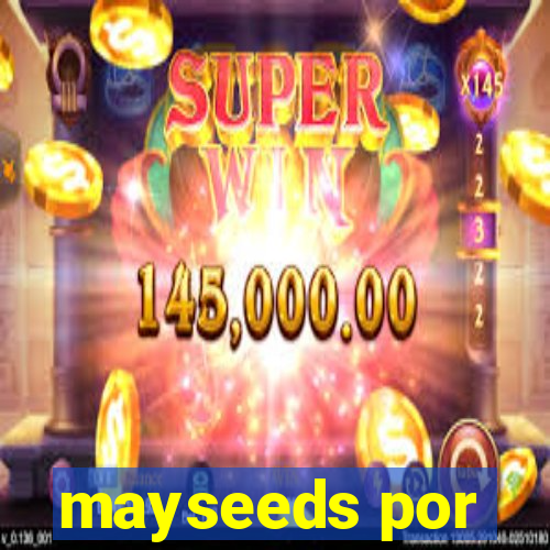 mayseeds por